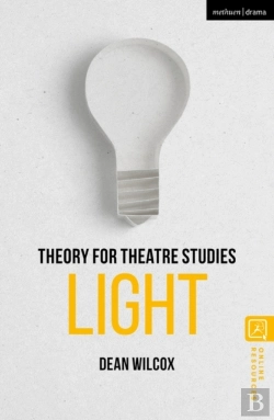 Bertrand.pt - Theory For Theatre Studies: Light