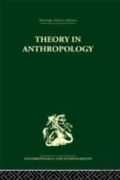 Theory In Anthropology