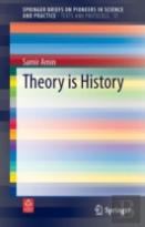 Theory Is History