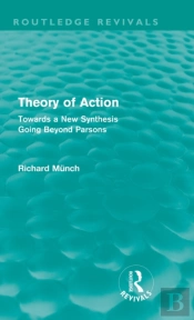 Theory Of Action (Routledge Revivals)