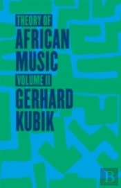 Theory Of African Music, Volume Ii