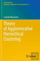 Theory Of Agglomerative Hierarchical Clustering