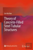 Theory Of Concrete-Filled Steel Tubular Structures