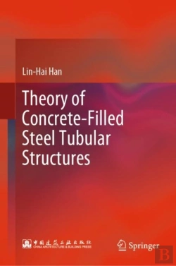 Bertrand.pt - Theory Of Concrete-Filled Steel Tubular Structures