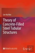 Theory Of Concrete-Filled Steel Tubular Structures