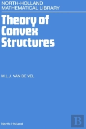 Theory Of Convex Structures