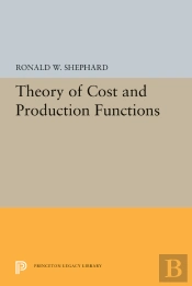 Theory Of Cost And Production Functions