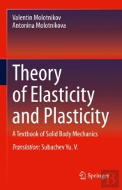 Theory Of Elasticity And Plasticity