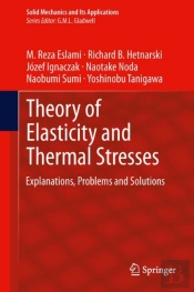 Theory Of Elasticity And Thermal Stresses