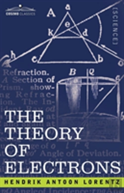 Bertrand.pt - Theory Of Electrons And Its Applications To The Phenomena Of Light And Radiant Heat