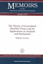 Theory Of Generalized Dirichlet Forms And Its Applications In Analysis And Stochastics