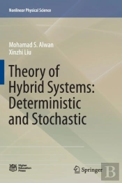 Theory Of Hybrid Systems: Deterministic And Stochastic
