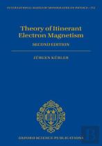 Theory Of Itinerant Electron Magnetism