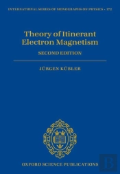 Theory Of Itinerant Electron Magnetism