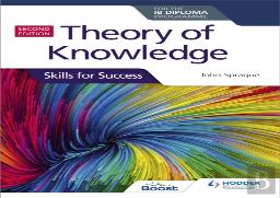 Theory Of Knowledge For The Ib Diploma: Skills For Success Second Edition