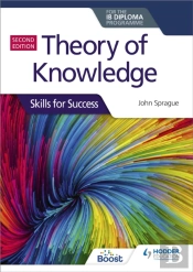 Theory Of Knowledge For The Ib Diploma: Skills For Success Second Edition