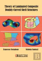 Theory Of Laminated Composite Doubly-Curved Shell Structures