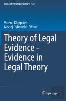 Theory Of Legal Evidence - Evidence In Legal Theory