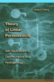 Theory Of Linear Poroelasticity With Applications To Geomechanics And Hydrogeology