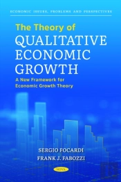 Theory Of Qualitative Economic Growth: A New Framework For Economic Growth Theory