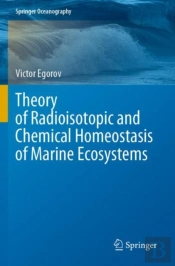Theory Of Radioisotopic And Chemical Homeostasis Of Marine Ecosystems