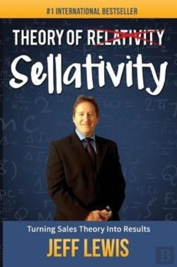 Bertrand.pt - Theory Of Sellativity: Turning Sales Theory Into Results