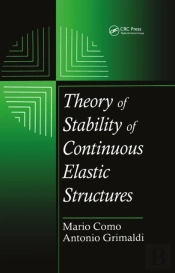 Theory Of Stability Of Continuous Elastic Structures