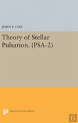 Bertrand.pt - Theory Of Stellar Pulsation. (Psa-2), Volume 2