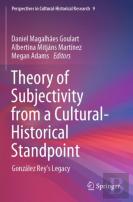 Theory Of Subjectivity From A Cultural-Historical Standpoint