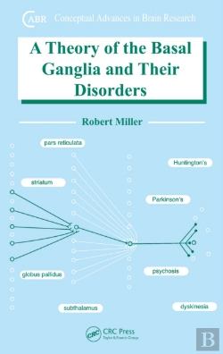 Bertrand.pt - Theory Of The Basal Ganglia And Their Disorders