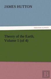 Theory Of The Earth, Volume 1 (Of 4)