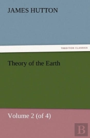 Theory Of The Earth, Volume 2 (Of 4)