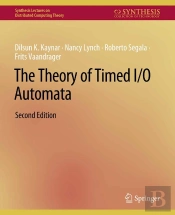 Theory Of Timed I/O Automata, Second Edition
