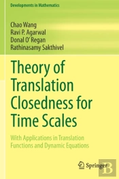 Theory Of Translation Closedness For Time Scales