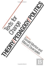 Theory/Pedagogy/Politics