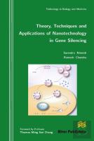 Theory, Techniques And Applications Of Nanotechnology In Gene Silencing