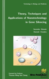 Theory, Techniques And Applications Of Nanotechnology In Gene Silencing