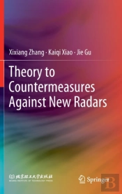 Theory To Countermeasures Against New Radars