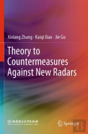 Theory To Countermeasures Against New Radars