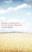 Theory To Practice In Vulnerable Mission