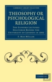 Theosophy Or Psychological Religion