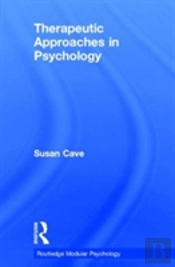 Therapeutic Approaches In Psychology