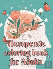 Therapeutic Coloring Book For Adults