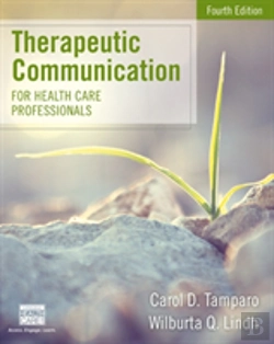 Bertrand.pt - Therapeutic Communication For Health Care Professionals