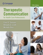 Therapeutic Communication For Health Care Professionals