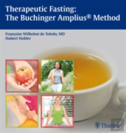 Bertrand.pt - Therapeutic Fasting: The Buchinger Amplius Method