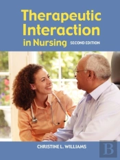 Therapeutic Interaction In Nursing