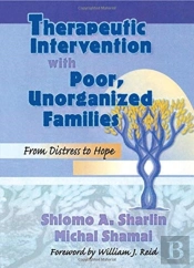 Therapeutic Intervention With Poor, Unorganized Families