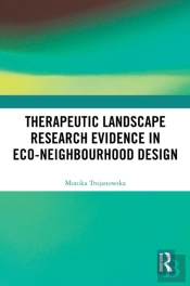 Therapeutic Landscape Research Evidence In Eco-Neighbourhood Design