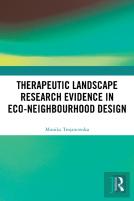 Therapeutic Landscape Research Evidence In Eco-Neighbourhood Design